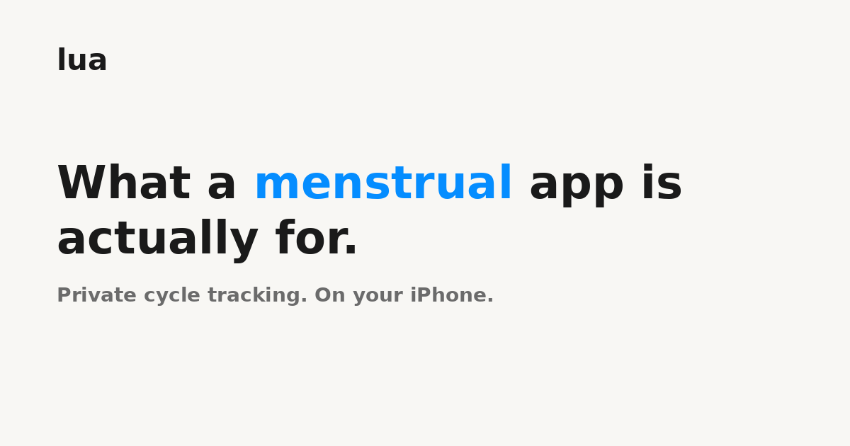 What a menstrual app is actually for